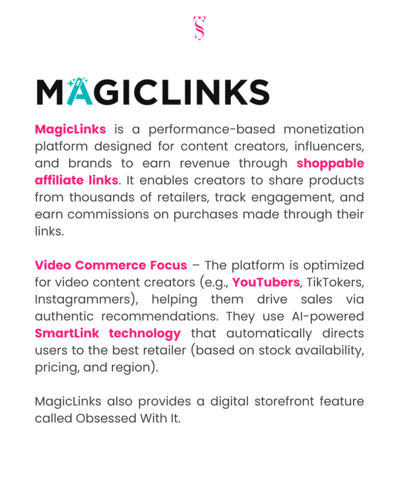 A summary of MagicLinks. How MagicLinks works, what it does, and how it is a video commerce focus.