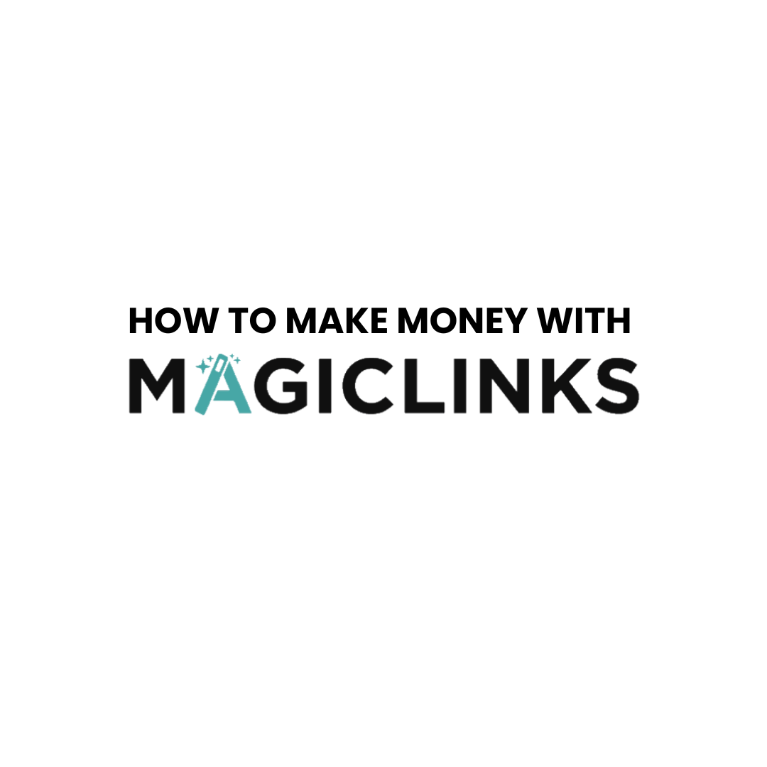 How to Make Money with Magic Links: A Guide for Creators