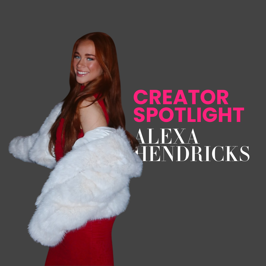 Alexa Hendricks Creator Spotlight